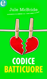 Jule Mcbride — Codice batticuore