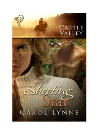 Carol Lynne [Lynne, Carol] — Cattle Valley 24: Shooting Star
