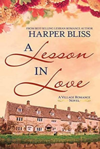 Harper Bliss  — A Lesson in Love
