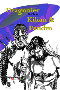 Silja Zachian — Dragonier 4: Kilian & Pandro