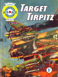 Fleetway Publications Ltd. — Target Tirpitz