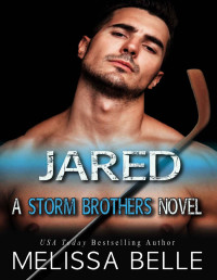 Melissa Belle — Jared (Storm Brothers Book 3)