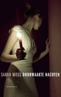 Sarah Moss — Doorwaakte Nachten