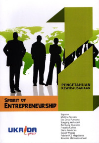 Drs. Wurdianto (editor) — Spirit of Enterpreneurship: Pengetahuan Kewirausahaan