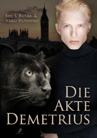 She S. Rutan — Die Akte Demetrius