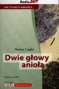 Hanna Cygler — Dwie głowy anioła