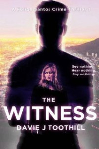 Davie J Toothill  — The Witness