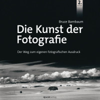 Barnbaum, Bruce — Die Kunst der Fotografie