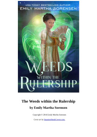 Emily Martha Sorensen — The Weeds within the Rulership