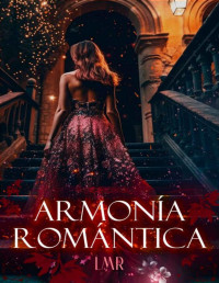 Laura Moreno Romero — Armonía romántica