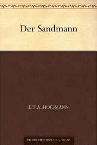 Hoffmann, E.T.A. — Der Sandmann