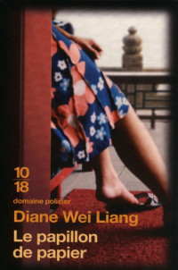 Liang Diane Wei [Liang Diane Wei] — Le papillon de papier