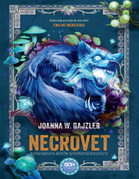 Joanna W. Gajzler — Necrovet. Radiografia bytów nadprzyrodzonych