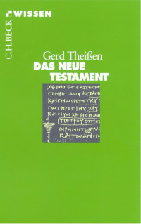 Theißen, Gerd — Das Neue Testament