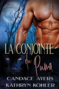 Candace Ayers, Kathryn Kohler — La Conjointe du Puma