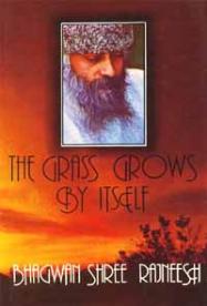 Osho — The Grass Grows by Itself