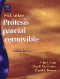 By Alan B. Carr, Glen P. McGivney y David T. Brown — McCracken prótesis parcial removible