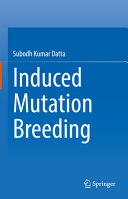 Subodh Kumar Datta — Induced Mutation Breeding