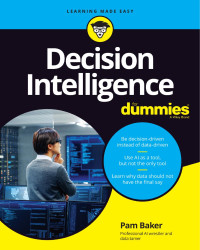 Pam Baker — Decision Intelligence For Dummies®