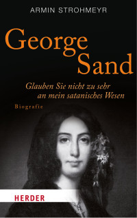 Armin Strohmeyr — George Sand