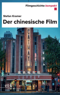 Stefan Kramer — Der chinesische Film