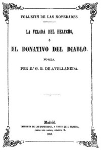 Gertrudis Gómez de Avellaneda — La velada del helecho o El donativo del diablo