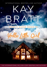 Kay Bratt — Hello Little Girl