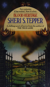 Sheri S. Tepper — Blood Heritage