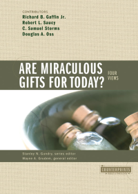 Zondervan;Wayne A. Grudem; — Are Miraculous Gifts for Today?