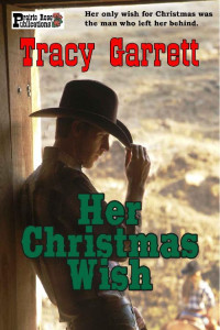 Tracy Garrett [Garrett, Tracy] — Her Christmas Wish