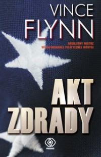 Vince Flynn — Akt zdrady