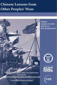 Strategic Studies Institute (U.S.),Andrew Scobell,David Lai,Roy Kamphausen,Army War College (U.S.) — Chinese Lessons from Other Peoples’ Wars