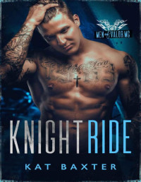 Kat Baxter [Baxter, Kat] — Knight Ride: A BBW MC Romance