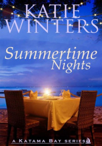 Winters, Katie — Summertime Nights (A Katama Bay Series)