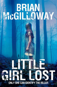 Brian McGilloway — Little Girl Lost