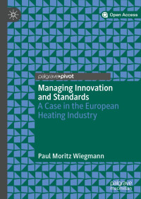 Paul Moritz Wiegmann — Managing Innovation and Standards