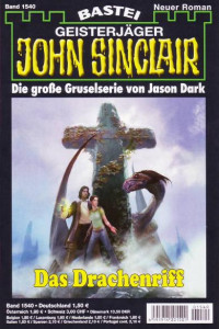 Dark, Jason — [John Sinclair 1540] • Das Drachenriff