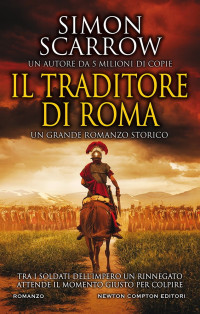 Simon Scarrow — Il traditore di Roma