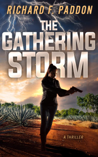 Richard F. Paddon — The Gathering Storm