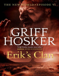 Griff Hosker — Erik's Clan