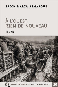 Remarque, Eric Maria — À L'ouest Rien De Nouveau