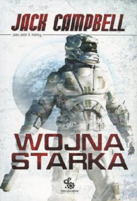 Jack Campbell — 1. Wojna Starka