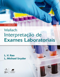 L. V. Rao & L. Michael Snyder — Wallach - Interpretação de Exames Laboratoriais