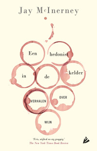 Jay McInerney — Een hedonist in de kelder