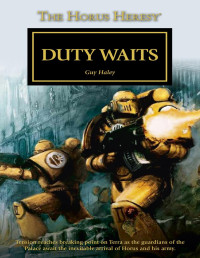 Guy Haley — Duty Waits