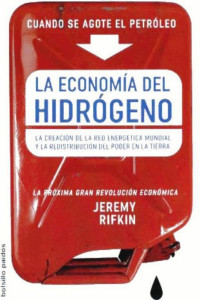 Jeremy Rifkin — La economía del hidrógeno