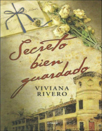 Viviana Rivero — SECRETO BIEN GUARDADO