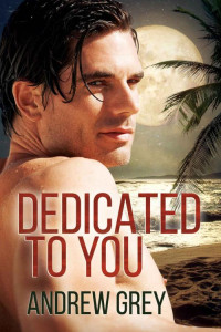 Andrew Grey — Dedicated to You