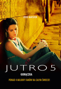 John Mardsen — Jutro 05 Gorączka