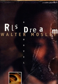 Walter Mosley — RL's Dream